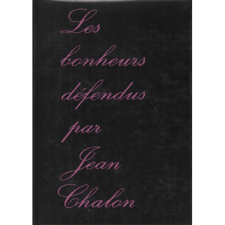Les bonheurs défendus