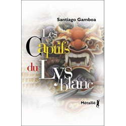 Les Captifs du lys blanc