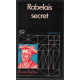 Rabelais secret / une religion de la joie