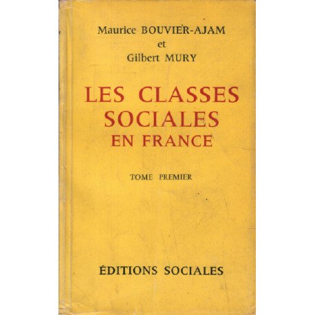 Les classes sociales en france / tome 1