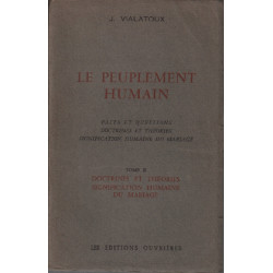 Le peuplement humain tome 2 / doctrines et théories signification...