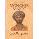 Mon cher maroc / poésies