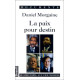 La paix pour destin