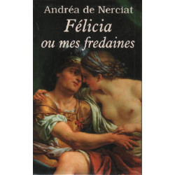 Félicia ou mes fredaines