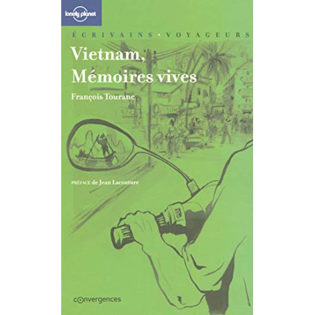 VIETNAM MEMOIRES VIVES