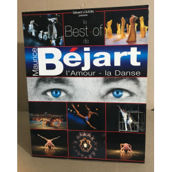 Le best of de Bejart / l'amour -la danse