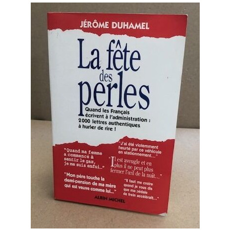 La fête des perles : Quand les Français écrivent à...