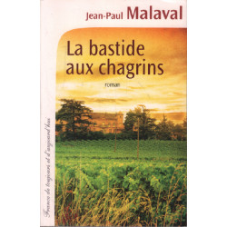 La bastide aux chagrins
