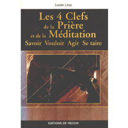 Les 4 clefs de la prière et de la méditation