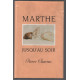 Marthe jusqu'au soir