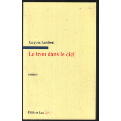 Le trou dans le ciel
