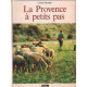 La provence à petit pas