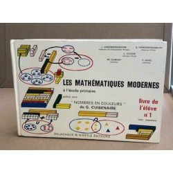 Les mathématiques modernes à l'école primaire grace aux nombres en...