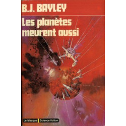 Les Planètes meurent aussi