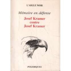 Josef Kramer contre Josef Kramer : Mémoire en défense