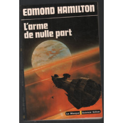 L'arme de nulle part