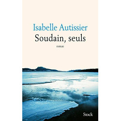 Soudain seuls