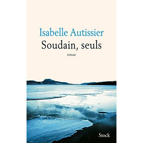 Soudain seuls
