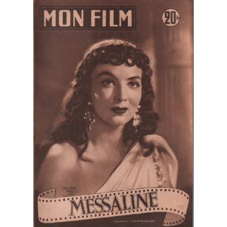 Messaline / Revue mon film n° 306 / maria felix