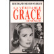 La Véritable Grace de Monaco