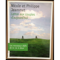 Lettre aux couples d'aujourd'hui