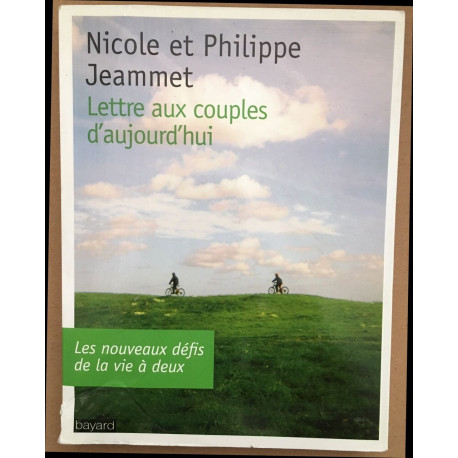 Lettre aux couples d'aujourd'hui