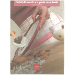 Du lait d'amande a puree de noisettes