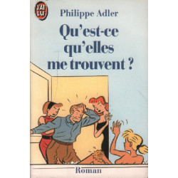 Qu'est ce qu'elles me trouvent