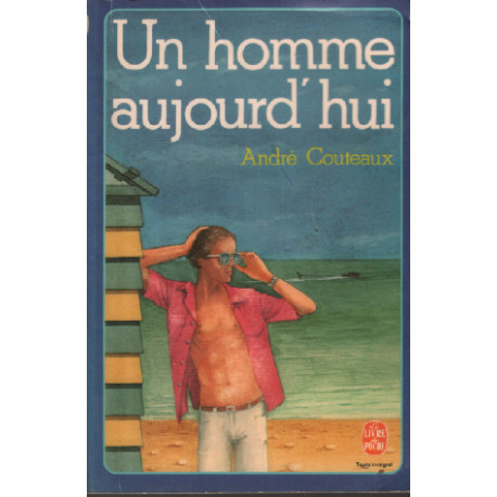 Un homme aujourd'hui