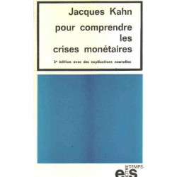 Pour comprendre les crises monetaires