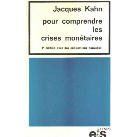 Pour comprendre les crises monetaires