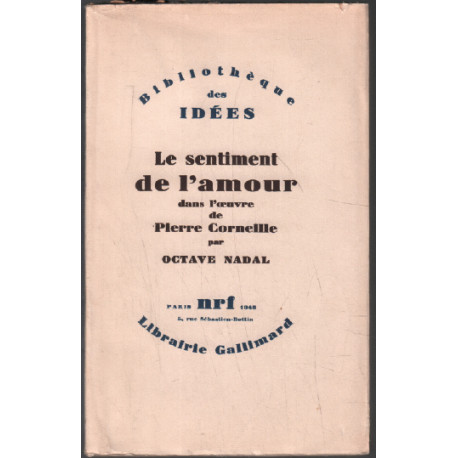 Le sentiment de l'amour dans l'oeuvre de corneille