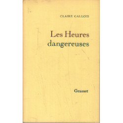 Les heures dangereuses