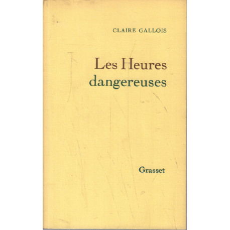 Les heures dangereuses