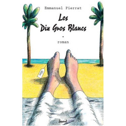 Les dix gros Blancs