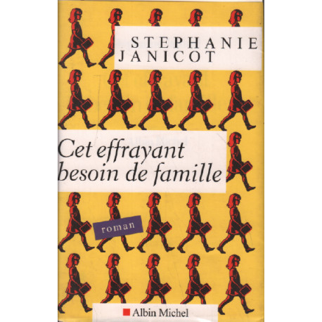 Cet effrayant besoin de famille