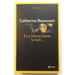 Et si Notre-Dame la nuit