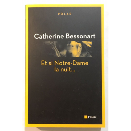 Et si Notre-Dame la nuit