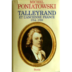 Talleyrand : Talleyrand et l'ancienne France