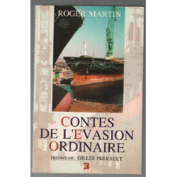 Contes de l'évasion ordinaire