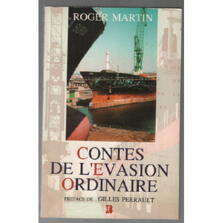 Contes de l'évasion ordinaire