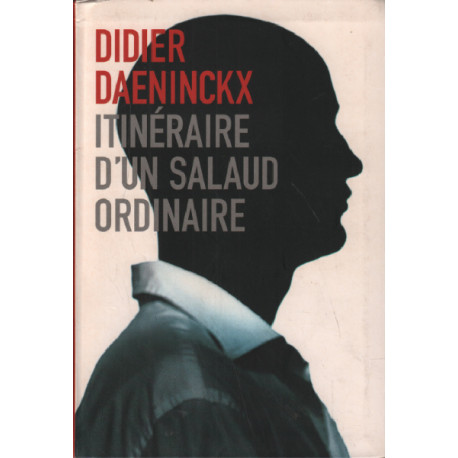 Itinéraire d'un salaud ordinaire