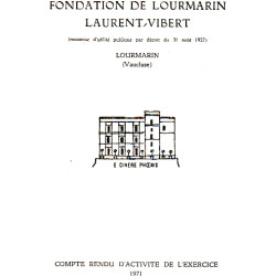 Fondation de lourmarin laurent-vibert / 4 années 1971-1974-1975-1976