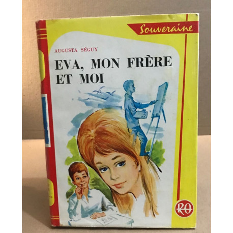 Eva mon frère et moi /illustrations de Bertrand