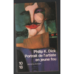Portrait de l'artiste en jeune fou : roman