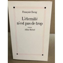 L'éternité n'est pas de trop