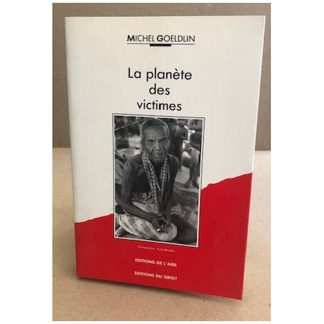 La planete des victimes