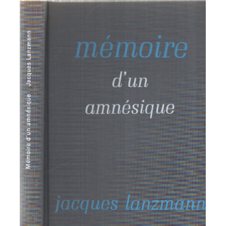 Mémoire d'un amnésique