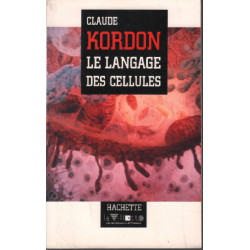 Le langage des cellules
