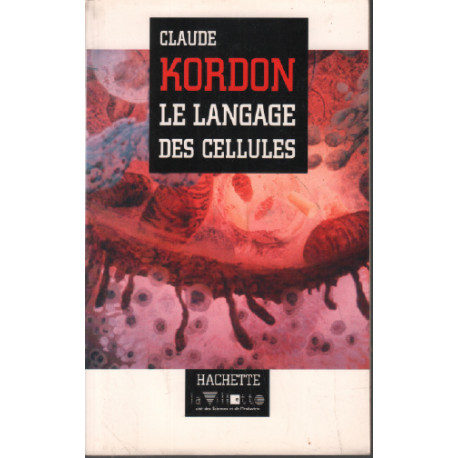 Le langage des cellules